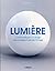 Lumière: Cours pratique à l...