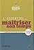 L'essentiel pour maitriser son temps by Alan J Rowe