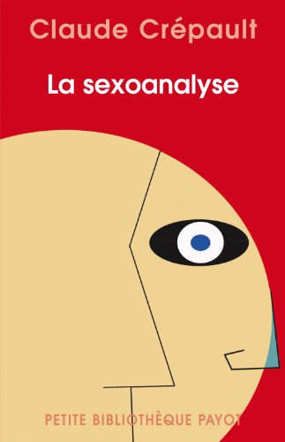 La Sexoanalyse (Paperback)