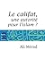 Le Califat by Ali Mérad