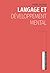 Langage et développement me...