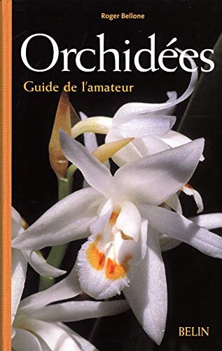 Orchidées: Guide de l'amateur (Paperback)