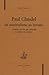 Paul Claudel du matérialisme au lyrisme - "comme une oie qui ... by Didier Alexandre