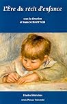 L'ere du récit d'enfance