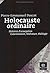 Holocauste ordinaire : Hist...