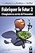 FABRIQUER LE FUTUR 2E ED