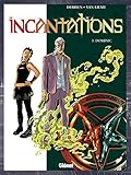 Incantations - Tome 03: Dominic