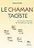 Le Chaman taoïste