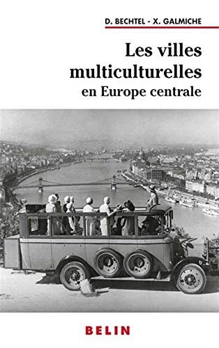 Les villes multiculturelles en Europe centrale (Paperback)