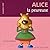 Alice la peureuse