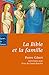 La Bible et la famille: Je ...