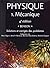 Physique: 1. Mécanique