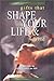 Gifts That Shape Your Life ...