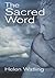 The Sacred Word