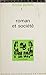 Roman et société (French Edition)