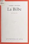 La Bilbe (French Edition)