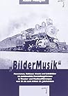"BilderMusik": Panoramen, Tableaux vivants und Lichtbilder als multimediale Darstellungsformen in Theater- und Musikaufführungen vom 19. bis zum frühen 20. Jahrhundert