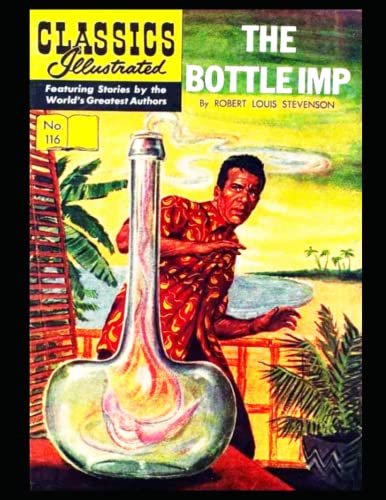 The Bottle Imp: Classics Illustrated No. 116