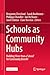 Schools as Community Hubs by Benjamin Cleveland