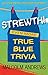 Strewth - Even More Blue Tr...