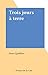 Trois jours à terre (French Edition)