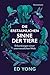 Die erstaunlichen Sinne der Tiere: Erkundungen einer unermesslichen Welt