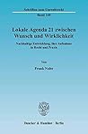 Lokale Agenda 21 Zwischen Wunsch Und Wirklichkeit: Nachhaltige Entwicklung, Ihre Aufnahme in Recht Und PRAXIS (Schriften Zum Umweltrecht) (German Edition)