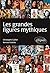 Les grandes figures mythiques