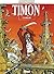 Timon des blés - Tome 07: L...