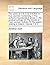 The works of J. S, D.D, D.S.P.D. in four volumes. Containing, I. The author's miscellanies in prose. II. His poetical writings. III. The travels of ... papers relating to Ireland. Volume 1 of 4