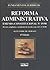 Reforma Administrativa by Alexandre de Moraes