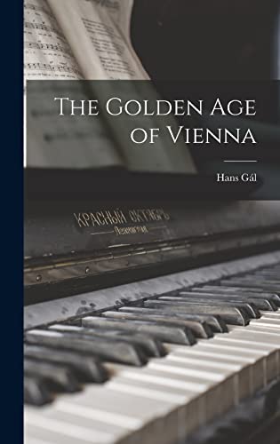 The Golden Age of Vienna (Hardcover)