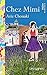 CHEZ MIMI