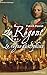 Le Régent tome 2: Le règne ...