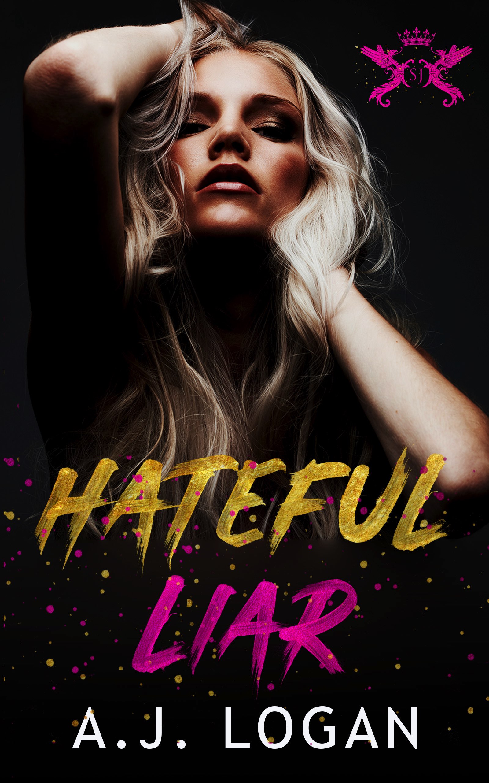 Hateful Liar (Saint Juliet Academy, #1)