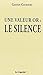 Une valeur or : Le silence