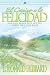 El Camino a la Felicidad [The Way to Happiness] by L. Ron Hubbard
