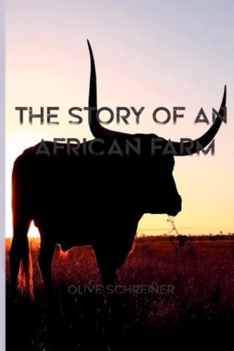 THE STORY OF AN AFRICAN FARM: feminist novel for adult women 2022 edition