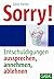 Sorry!: Entschuldigungen au...