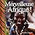 COFFRET MERVEILLEUSE AFRIQU...