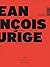 Jean francois maurige tableaux 1982 1984 tableaux 2007 2010 by Patrick Javault