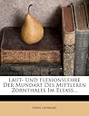 Laut- Und Flexionslehre Der Mundart Des Mittleren Zornthales Im Elsass... (English and German Edition)
