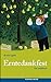 Erntedankfest: Ein Lesebuch