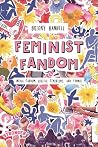 Feminist Fandom: ...