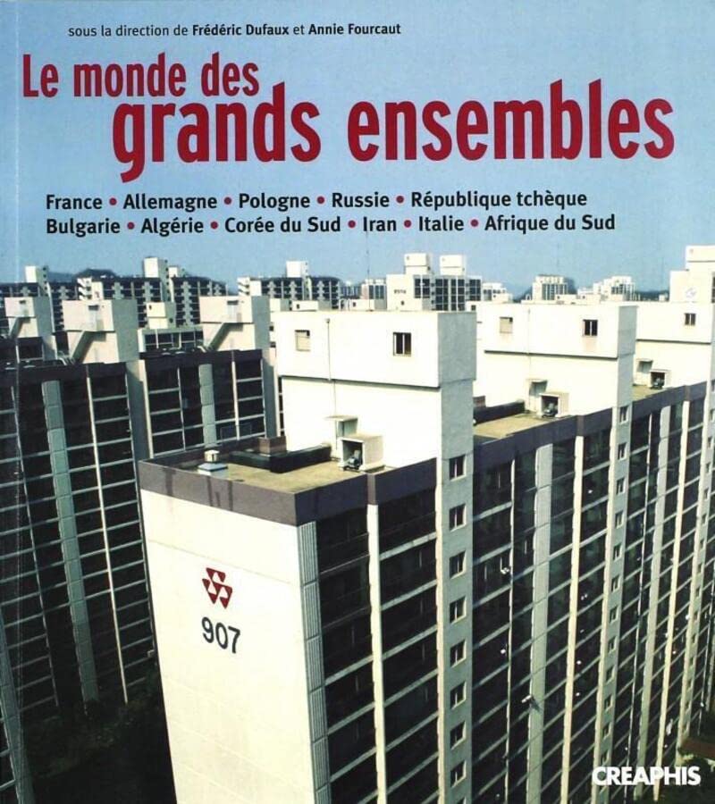 Le monde des grands ensembles (Paperback)