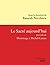 Le Sacré aujourd'hui: précédé de "Hommage à Michel Camus"