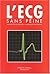 L'ECG sans peine by Hans-Peter Schuster