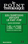 Les chrétiens devant le fait juif