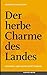 Der herbe Charme des Landes