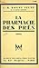 La pharmacie des prés (French Edition)